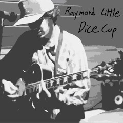 Raymond Little-Dice Cup