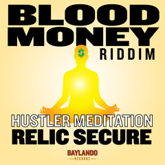 Hustler Meditation By Relic Secure