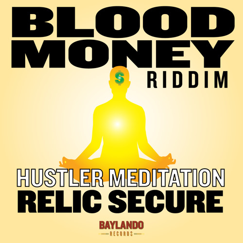 Hustler Meditation By Relic Secure