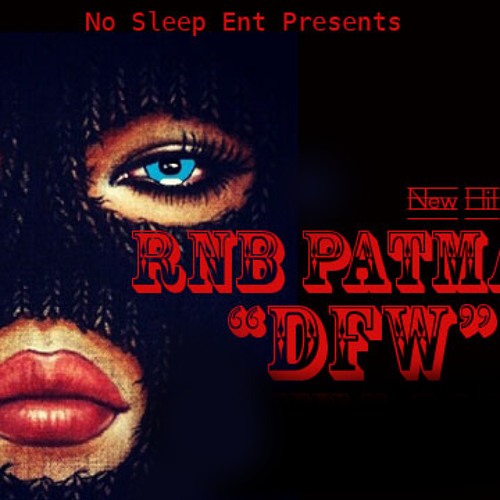 RnB Patman D.F.W Feat J-Gud