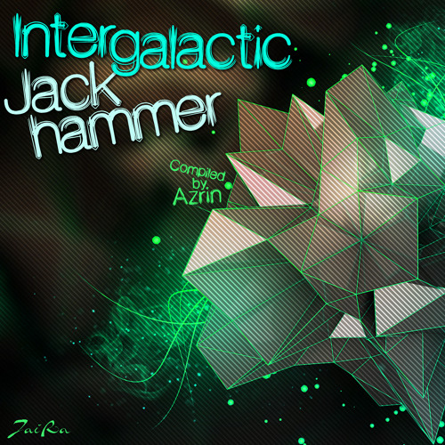 Zibell & Azrin - Virtues Of The Fallen (VA - Intergalactic Jackhammer) [Jaira Records]
