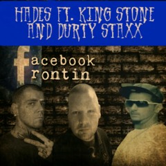 Facebook Frontin By hades ft. king stone and durty staxx