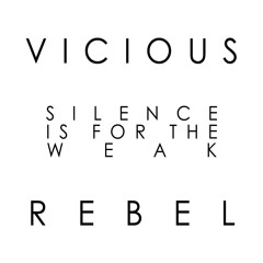 Silence Is For The Weak