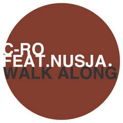 C-ro feat. Nusja - Walk Along (Club Mix) I Snippet I OUT: 13.01.14