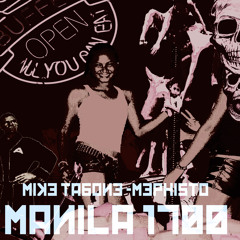MANILA 1700 - MIKE TABONE & MEPHISTO