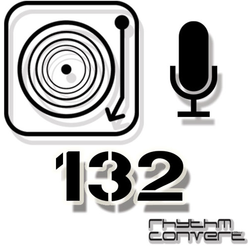 Rhythm Convert(ed) Podcast 132 with Tom Hades