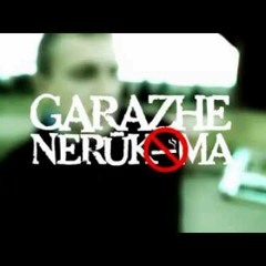 Garazhe Nerukoma - Vartotojai Tiki