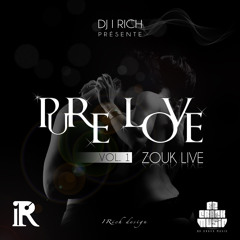 Pure Love Zouk Live Vol. 1