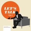 Let’s Talk – Folge 8: Führungskräfte sind auch nur Menschen
