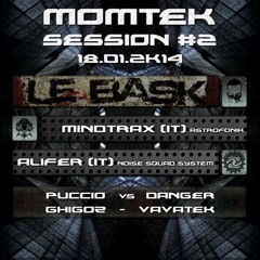 18/01/2014 Momtek Session #2 @ Karemaski Multi Art Lab - Arezzo (IT) | Le Bask | Mindtrax | Alifer