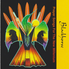 Prayer Song #1 by Blackhorse
