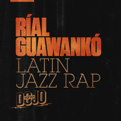 Ríal Guawankó - Sagrada Familia (La Clave) [Prod. Ríal Guawankó]