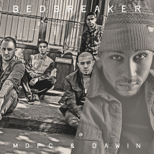 MDPC & Dawin - Bedbreaker (Drop That Thing Version)