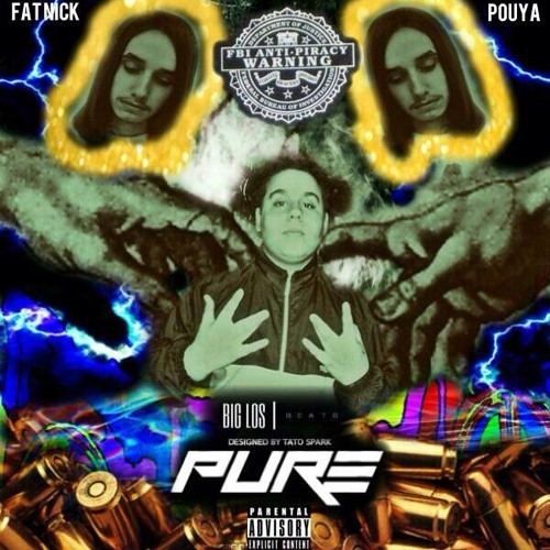 Fat Nick ft. Pouya - Pure (Prod.BigLos)