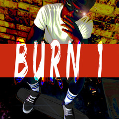 Burn 1