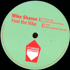[MHYH002] Mike Sharon - Feel the Vibe
