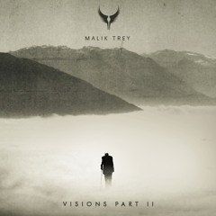 Malik Trey - Visions Part II
