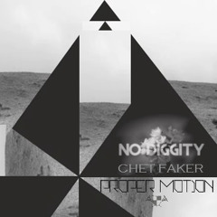 Chet Faker - No Diggity (Proper Motion Bootleg)
