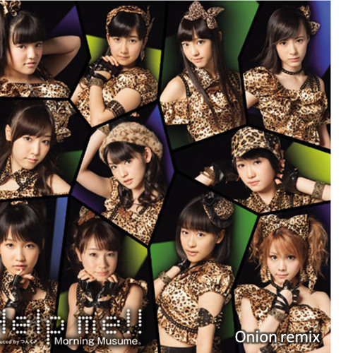 モーニング娘。 『Help me!!』Morning Musume - Help me!! ~Onionhouse Mix~