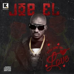 JOE EL - You are In Love | VibeXclusive.com