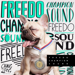FREEDO - CHAMPION SOUND