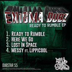 [OUT NOW] ENiGMA Dubz - Ready To Rumble E.P [Dubstar Records]