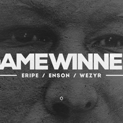 Eripe x Enson - Game Winner (prod. Wezyr)