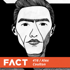 FACT mix 416 - Alex Coulton (Dec '13)