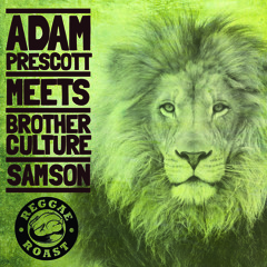 Adam Prescott & Brother Culture - Samson ***FREE DOWNLOAD***