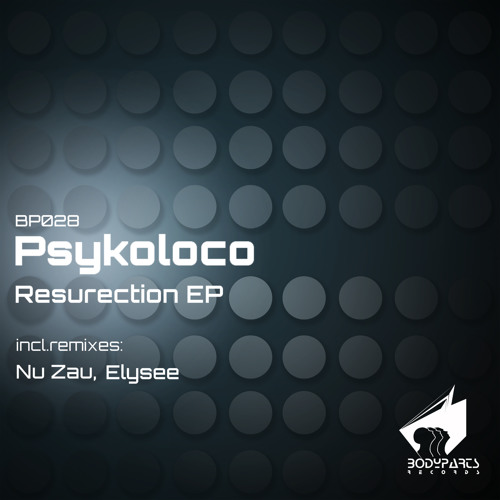 [BP028] Psykoloco - Check Out Chicken (Nu Zau rmx)