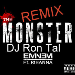 Rihanna The Monater Remix DJ Ron Tal