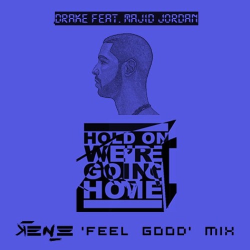 Træts webspindel forestille Verdensrekord Guinness Book Stream Drake ft. Majid Jordan - Hold On We're Going Home (Kenee 'Feel Good'  Mix) *FREE DOWNLOAD* by KENEE | Listen online for free on SoundCloud