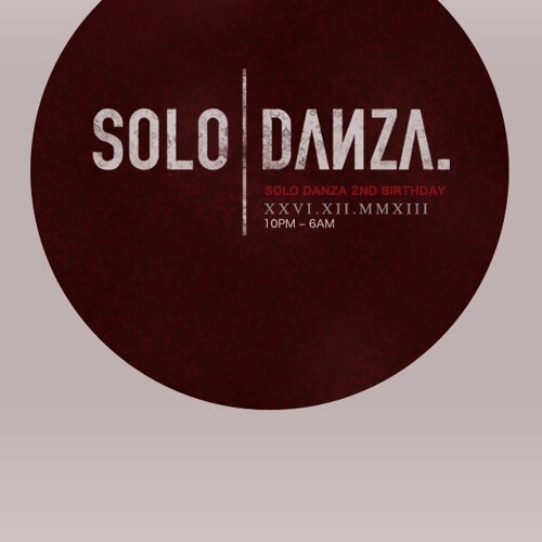 LIVE for Solo Danza 2nd Birthday Party (26/12/2013)