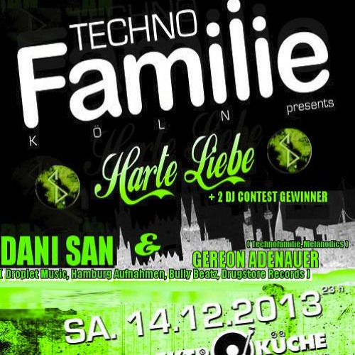 MOEKLI | TECHNOFAMILIE pres. *Harte Liebe* mit DANI SAN | Elektroküche Köln