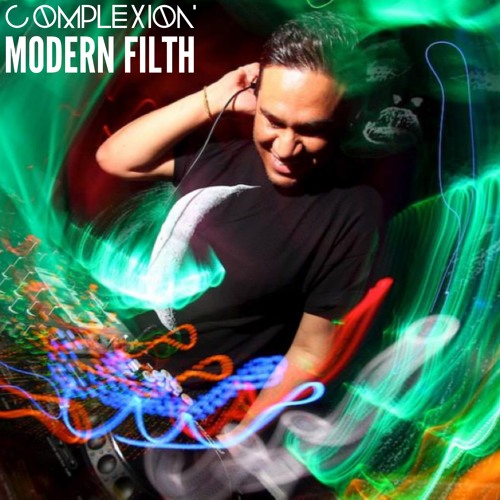 Modern Filth Guest Mix Complexion