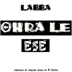 OHRA LE ESE-LABBA