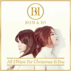 All I Want For Christmas Is You - Park Bom ft Lee Hi