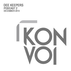 Dee Keepers - Konvoi Podcast 2 [December 2013]