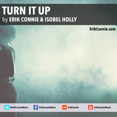 Turn It Up (Featuring Isobel Holly)
