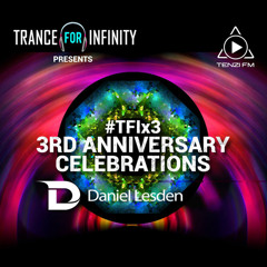 Daniel Lesden — The Guest Mix @ TFIx3 Anniversary Celebration on Tenzi FM