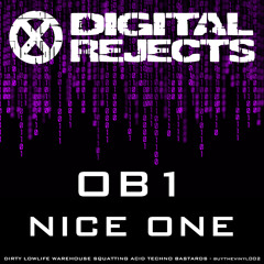 Digital Rejects 002B - OB1 - Nice One (preview)