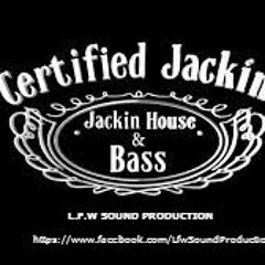 Certified Jackin (L.F.W mashup)
