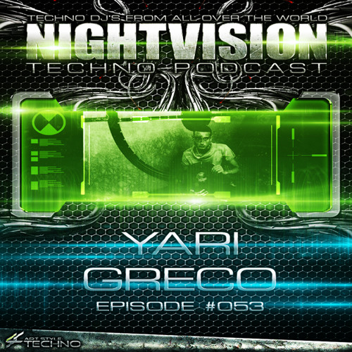 Yari Greco [ITA] - NightVision Techno PODCAST 53 pt5