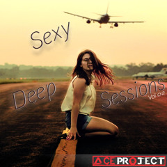 Set Ace Project - Sexy Deep Sessions Vol.2