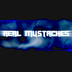 Real Mustache Remix