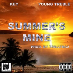 Summer's Mine Feat. Young Treble (Prod. By Trill Trax)
