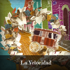 La Velocidad