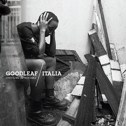 Goodleaf meets Italia - Streets Are Unpredictable