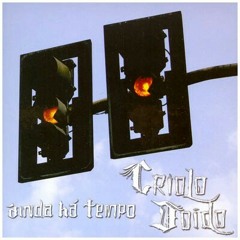 Criolo doido - Vasilhame