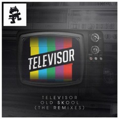 Televisor - Old Skool (Nitro Fun remix) [OUT NOW ON MONSTERCAT!]